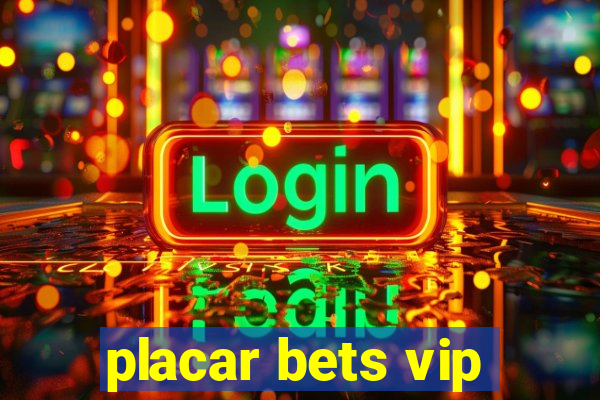 placar bets vip